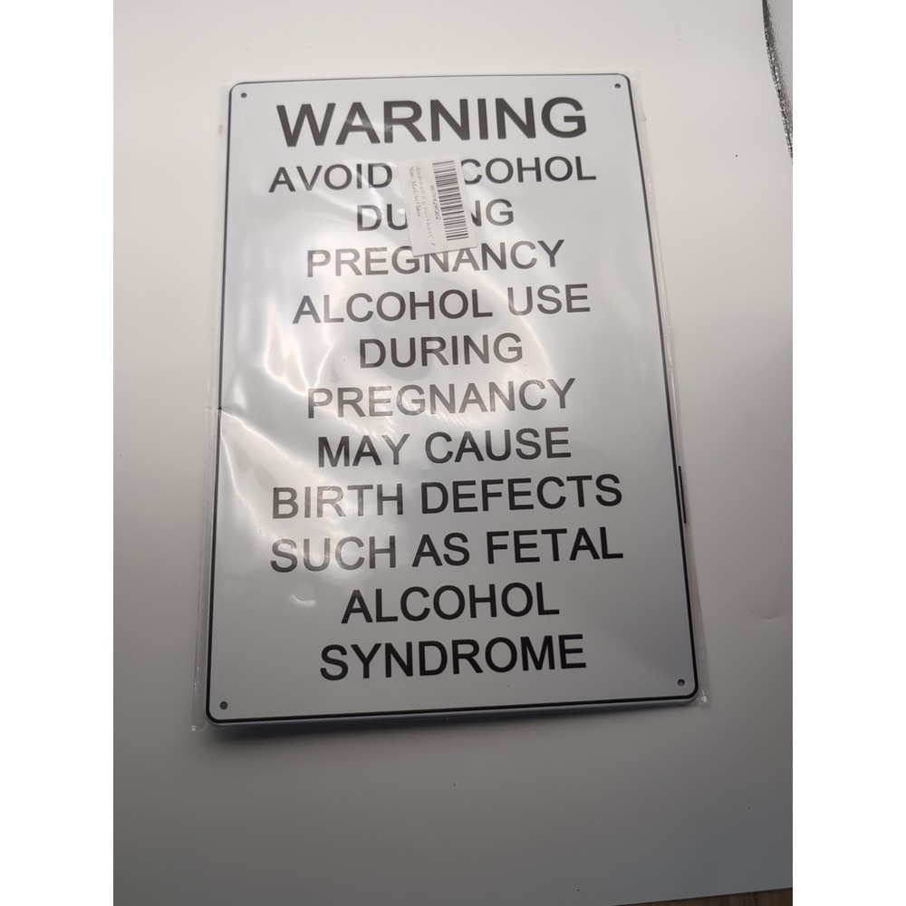 Warning Avoid Alcohol If‎ Pregnant-Steel Decor Sign 12x8
